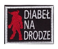 DIABEŁ NA DRODZE ___ ŁATKA, NASZYWKA 6x7,5cm