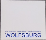 Bas Broekhuis - Detlef Keller - Mario Schonwalder - Wolfsburg