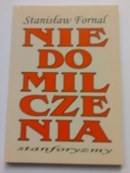 Stanisław Fornal Niedomilczenia