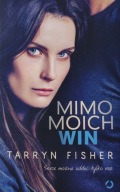 Mimo moich win Tarryn Fisher