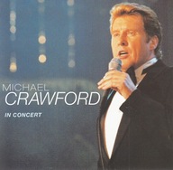 Michael Crawford - 1998 - In Concert - CD