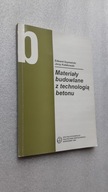 MATERIALY BUDOWLANE Z TECHNOLOGIA BETONU - Szymanski, Kolakowski