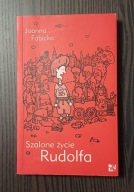 Szalone życie Rudolfa Joanna Fabicka