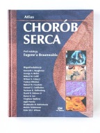 Atlas chorób serca pod red E. Braunwalda. Książka NOWA, twarda oprawa