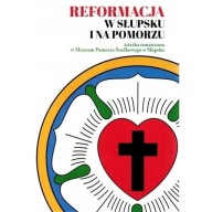 Reformacja w Słupsku i na Pomorzu ANTYKI