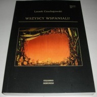 Wszyscy wspaniali! Czuchajowski KA 2010