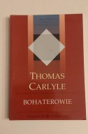 Bohaterowie Thomas Carlyle FILOZOFIA