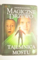 Maleszka Magiczne drzewo Tajemnica mostu