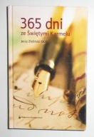 JERZY ZIELIŃSKI OCD - 365 DNI ZE ŚWIĘTYMI KARMELU