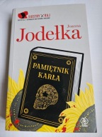 PAMIĘTNIK KARŁA Joanna Jodełka