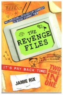 THE REVENGE FILES 2 books in 1 (Bags on the Brain/Dead Dad Dog) Jamie Rix