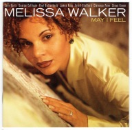 CD Melissa Walker - May I Feel 1997