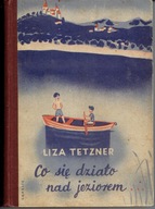 Liza Tetzner Co się działo nad jeziorem il. CHARLIE