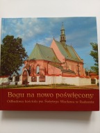 Odbudowa kościoła Świętego Wacława w Radomiu Ks. Michał Krawczyk Album NOWY