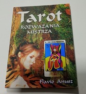Tarot. Rozważania mistrza Flavio Anusz