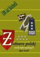 Oznaki stopni wojskowych 1990-2024 cz 3 tom 6