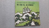 Poczytaj mi mamo ... NIE ZJEM CIE, JAK OPOWIESZ - Grabowski (1983)
