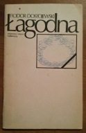 Łagodna Fiodor Dostojewski