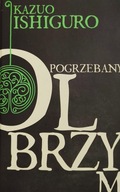 Pogrzebany olbrzym Kazuo Ishiguro