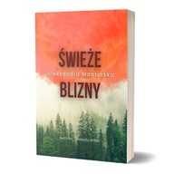 Świeże blizny Aleksandra Mantorska | z autografem