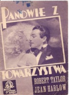 PANOWIE Z TOWARZYSTWA -ROBERT TAYLOR JEAN HARLOW -film -program kinowy