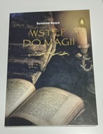 Wstęp do magii Bartolome Bioque