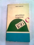 PRZEKLĘTE WZGÓRZE 186 - Jerzy Korczak