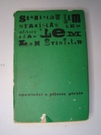 Opowieści o pilocie Pirxie Stanisław Lem
