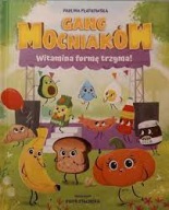 KSIĄŻKA GANG MOCNIAKÓW WITAMINA FORMĘ TRZYMA CZĘŚĆ PIERWSZA