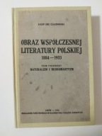 Obraz współczesnej literatury polskiej 1884-1933 Naturalizm i neoromantyzm