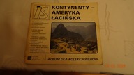 Kontynenty Ameryka Łacińska.Album zawiera 57 naklejek z 72.