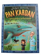 Justyna Bednarek Pan Kardan i przygoda z vetustasem jak nowa
