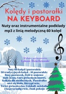 Nuty Kolędy na keyboard - podkłady, 60 kolęd, słowa, akordy, keyboard nowe
