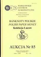 AUKCJA NR 85,87-BANKNOTY-KOLEKCJA LUCOW