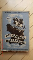 Robert Ludwik Stevenson - Pan Dziedzic Ballantrae