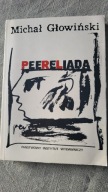 Peereliada. Komentarze do słów 1976-1981 Michał Głowiński