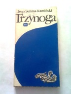 TRZYNOGA - J. Sulima-Kamiński