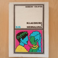 Robert Graves - Klaudiusz i Messalina - KIK