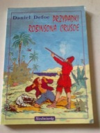 PRZYPADKI ROBINSONA CRUSOE Daniel Defoe Siedmiogród
