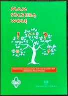 MAM SZCZERĄ WOLĘ program ZHP i RPD