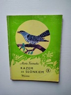 MARIA KOWNACKA - RAZEM ZE SŁONKIEM 2 WIOSNA /BAJKA DLA DZIECI