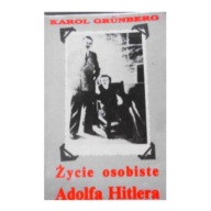Życie osobiste Adolfa Hitlera Karol Grunberg