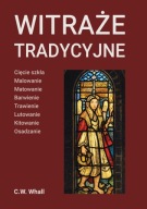 Witraże tradycyjne, C.W. Whall