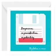 Kartka okolicznościowa Urodzinowa - Myślałam, że wiesz Dyskietka - 14x14 cm