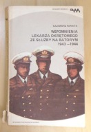 Wspomnienia lekarza okrętowego ze służby na Batorym 1943 - 1944