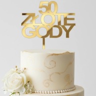 topper na tort dekoracja personalizacja ZŁOTE GODY!!! złote lustro plexa