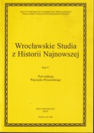 Wrocławskie studia z historii najnowszej, t. 5 ; jak nowa