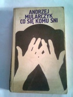 CO SIĘ KOMU ŚNI - Andrzej Mularczyk