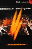 Nekroskop 7 Ostatnie zamczysko Brian Lumley