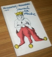 ŚMIECH NA SŁUŻBIEKrzysztof Kowalski
